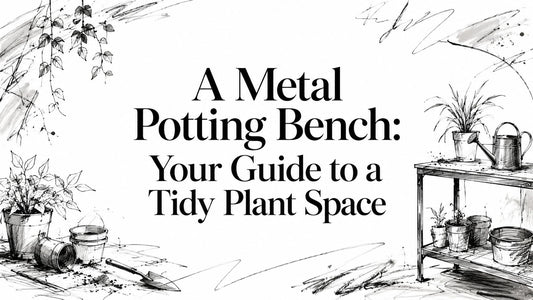A Metal Potting Bench: Your Guide to a Tidy Plant Space